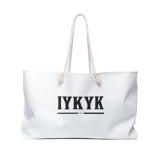 "If you know you know" weekender Bag